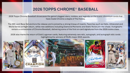 2026 Topps Chrome Baseball Hobby Box (Presale 7/22)